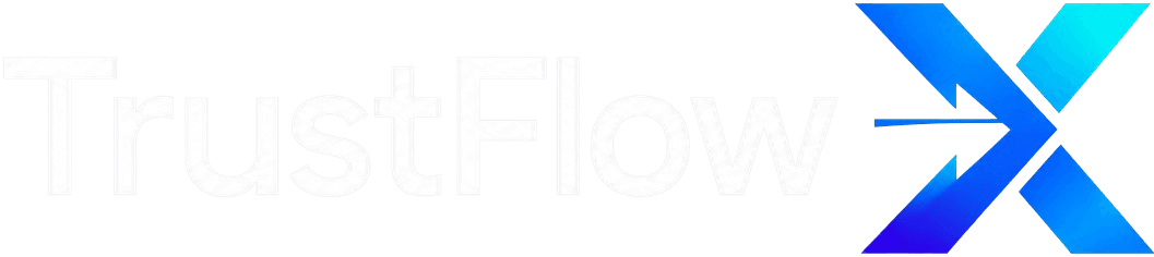 TrustFlowX